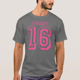 Sweet 16 T-Shirt
