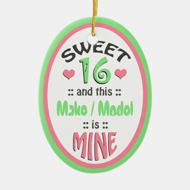 Sweet 16 - This Vehicle is Mine - Ceramic Ornament (Front)