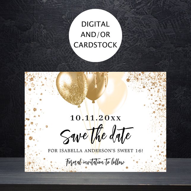Sweet 16 white gold balloons glitter party save the date (Creator Uploaded)