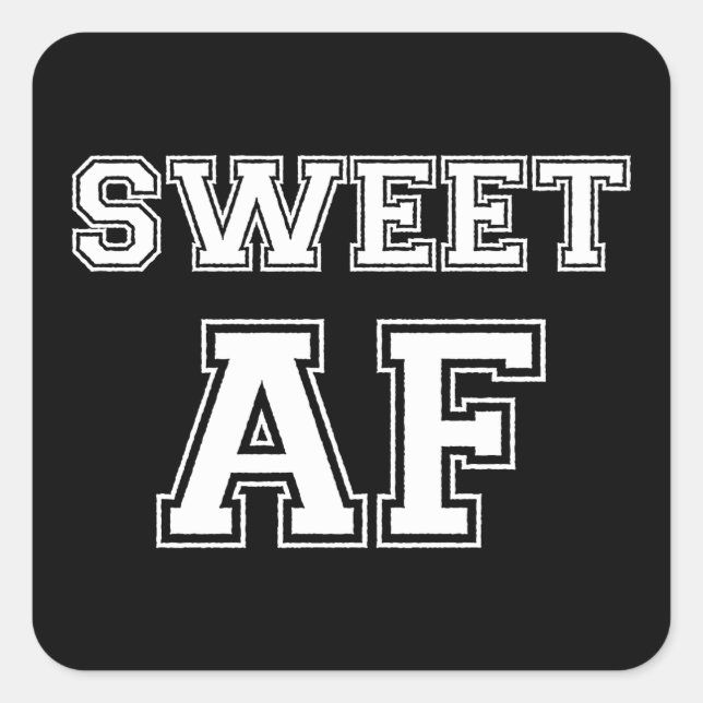 SWEET AF SQUARE STICKER (Front)