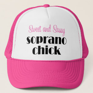 Sweet and Sassy Soprano Chick Trucker Hat