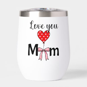Sweet and stylish “Love You Mom”