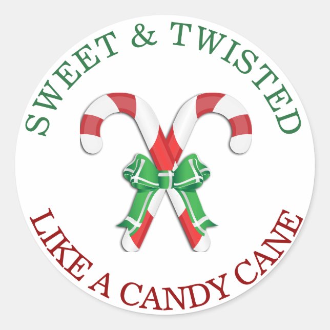 Sweet and Twisted like a Candy Cane Sticker (Front)