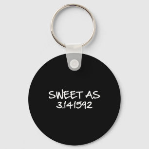 Sweet As 3.141592 Pi (pie) 3.14 Cute Pi Day Funny Key Ring