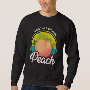 Sweet As A Georgia Peach Funny GA Peach State Sweatshirt
