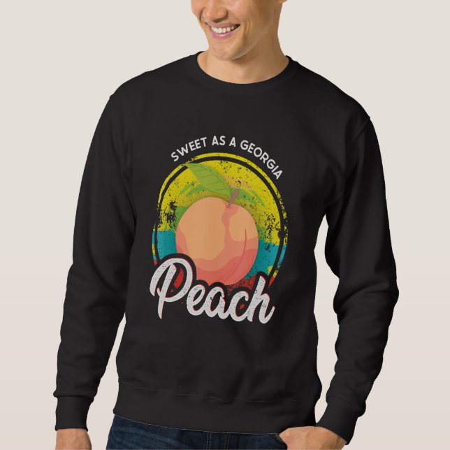 Sweet As A Georgia Peach Funny GA Peach State Sweatshirt (Front)