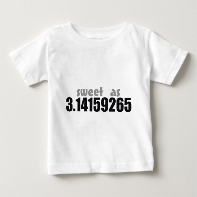 Sweet as Pi Baby T-Shirt (Front)