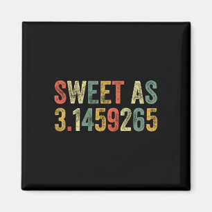 Sweet As Pi Day Funny 3.14 Number Lover Funny Math Magnet