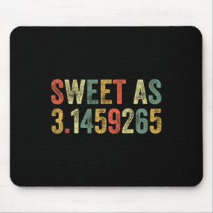 Sweet As Pi Day Funny 3.14 Number Lover Funny Math Mouse Pad