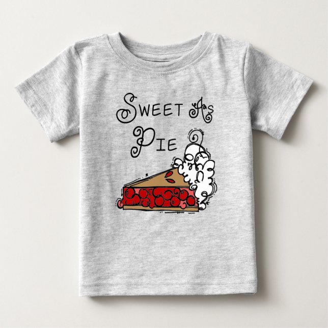 Sweet as Pie Baby T-Shirt (Front)