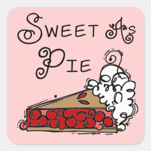 Sweet as Pie Square Sticker