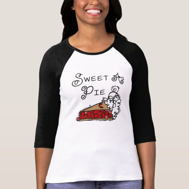 Sweet as Pie T-Shirt (Front)