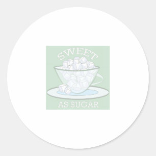 Sweet As Sugar Classic Round Sticker