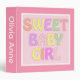 Sweet Baby Girl 3 Ring Binder