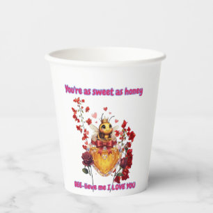 Sweet BEE mine-BEE lieve me i love you Paper Cups