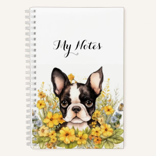 Sweet Boston Terrier Puppy Surrounded by Flowers Notebook