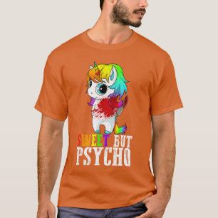 Sweet But Psycho Cute Humor Wife Mom Gift Horror G T-Shirt
