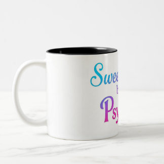 Sweet but Psycho statement mug