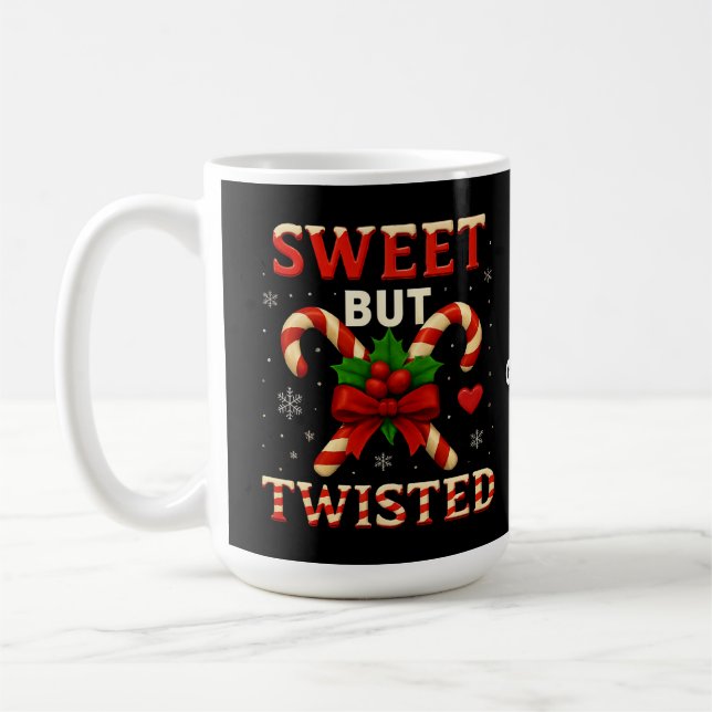Sweet But Twisted Candy Cane Christmas Funny Gift Coffee Mug (Left)