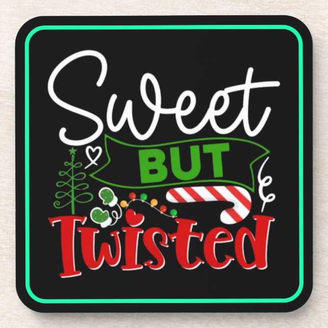 Sweet But Twisted Funny Christmas Candy Cane Coaster (Front)