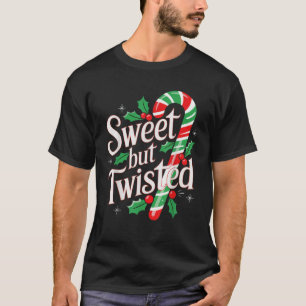 Sweet But Twisted Funny Christmas Candy Cane Peppe T-Shirt