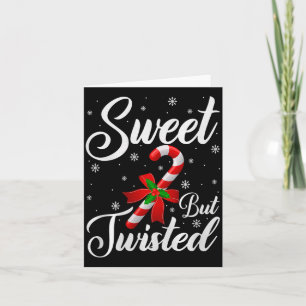 Sweet But Twisted Funny Christmas Candy Cane Premi Card