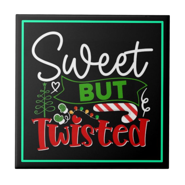 Sweet But Twisted Funny Christmas Candy Cane Tile (Front)