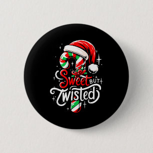 Sweet But Twisted Funny Christmas Candy Cane Xmas  6 Cm Round Badge