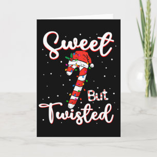 Sweet But Twisted Funny Christmas Candy Cane Xmas  Card