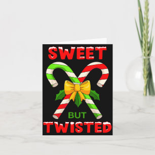 Sweet But Twisted Funny Christmas Candy Cane Xmas  Card