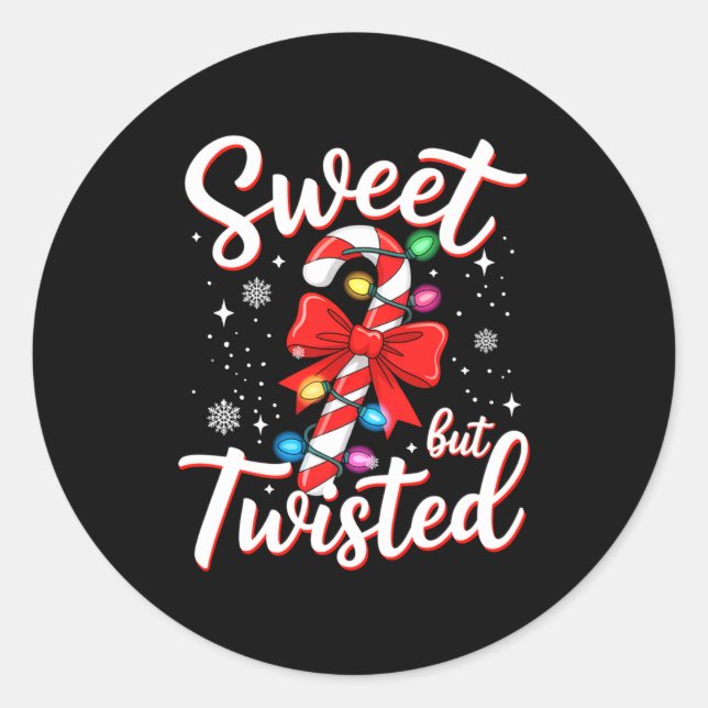 Sweet But Twisted Funny Christmas Candy Cane Xmas  Classic Round Sticker (Front)