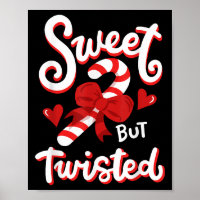 Sweet But Twisted Funny Christmas Candy Cane Xmas