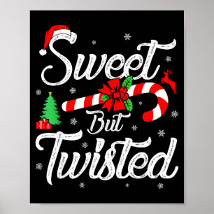 Sweet But Twisted Funny Christmas Candy Cane Xmas Poster