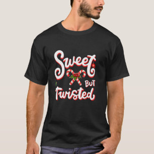 Sweet But Twisted Funny Christmas Candy Cane Xmas  T-Shirt