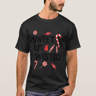 Sweet But Twisted Funny Christmas Peppermint Candy T-Shirt