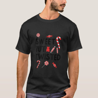 Sweet But Twisted Funny Christmas Peppermint Candy T-Shirt