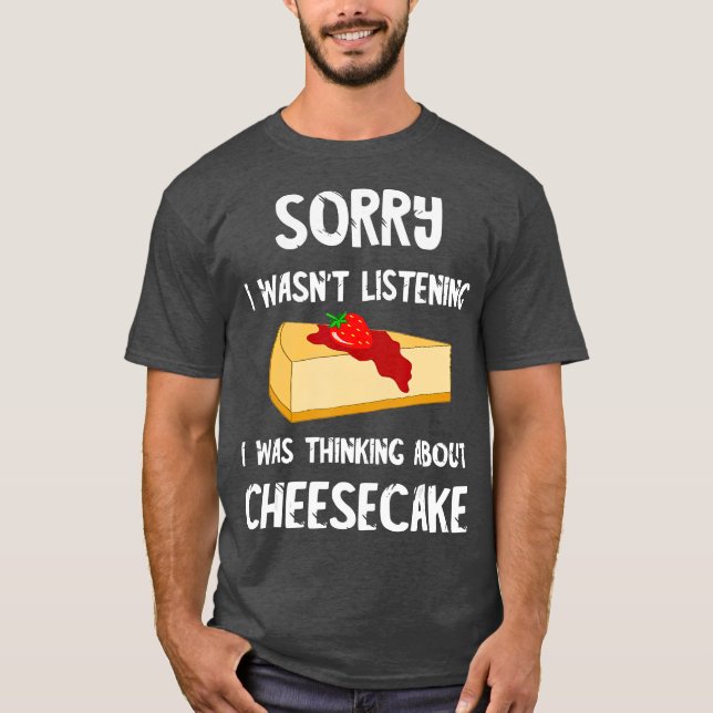 Sweet Cheesecake Funny Cheese Cake Lover Dessert T-Shirt (Front)