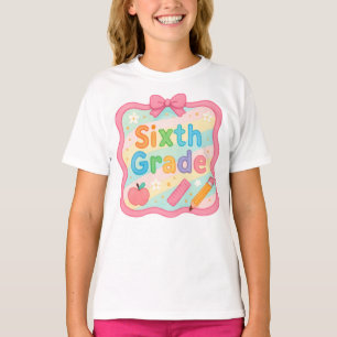 Sweet & Colourful Sixth Grade Back to School T-Shi T-Shirt