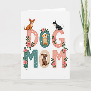 Sweet Dog Mum Mothers Day Card