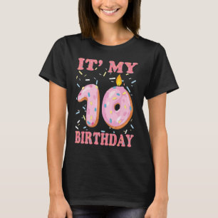 Sweet Doughnut It's My 10th Birthday  10 Years Old T-Shirt