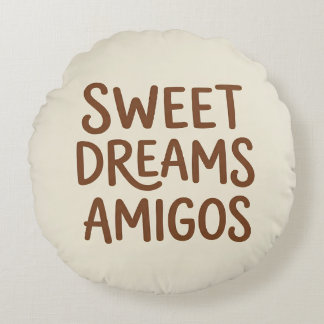 Sweet Dreams Amigos Round Cushion