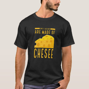 Sweet Dreams Are Made Of Cheese Funny Food Humour T-Shirt