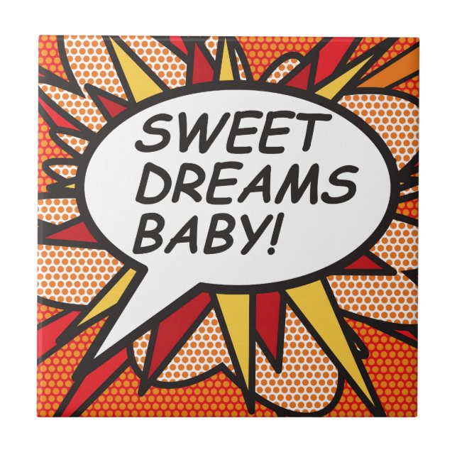 SWEET DREAMS BABY! Fun Retro Comic Book Pop Art Tile (Front)