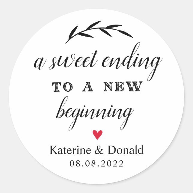 Sweet Ending To A New Beginning  Classic Round Sticker (Front)