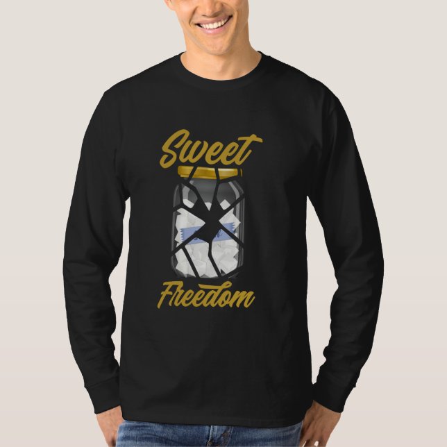 Sweet Freedom Sugar Level Insulin Glucose Blood Su T-Shirt (Front)