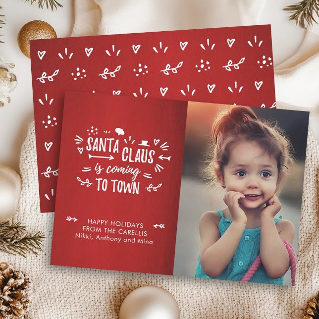 Sweet Fun Santa Claus is coming Script Photo Holiday Card (Creator Uploaded)