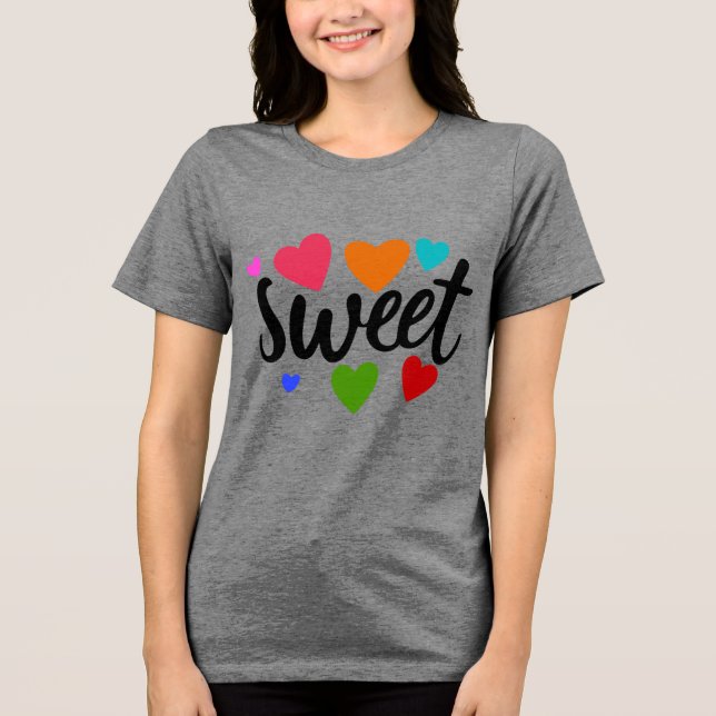 sweet hearts  Tri-Blend shirt (Front)