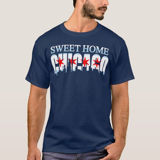 Sweet Home Chicago Flag Skyline t shirt (Front)
