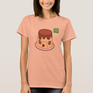SWEET HOME Pudding T-Shirt
