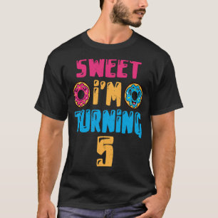 Sweet I'm Turning 5 Happy 5th Birthday Doughnut T-Shirt
